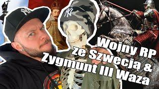 Wojny Rzeczpospolitej ze Szwecją | Zygmunt III Waza [Co za historia odc.21]