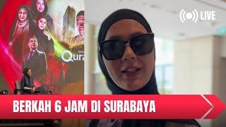 Alhamdulillah, Banyak Berkah 6 Jam Di Surabaya