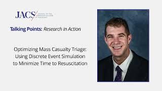 Optimizing Mass Casualty Triage: Using Discrete Event Simulation to Minimize Time to Resuscitation