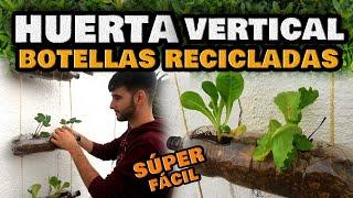 Construye HUERTO VERTICAL en BOTELLAS de PLASTICO | Huerto Urbano en Terraza y Balcón