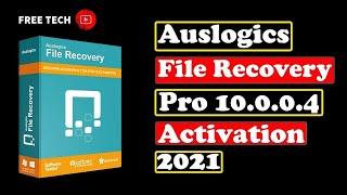 Auslogics File Recovery free full version 100% work license key