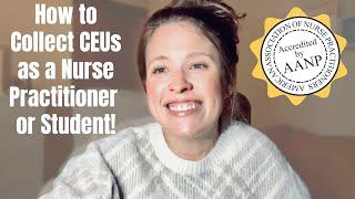 How to Collect Continuing Education Credits as an NP or NP Student| Nurse Practitioner Education