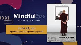 Mindful Eye: Film at Tzu Chi Center: "Monk With A Camera"