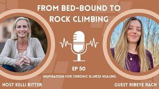 From Bed-Bound to Rock Climbing: Ribeye Rach’s Inspirational Journey | TNS E50