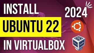 Tutorial how to Install Ubuntu 22 04 LTS Linux on VirtualBox