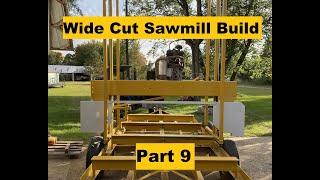 Assembly, Log Dogs, And Engine Startup, Wide Cut Sawmill Build