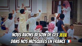  Nous avons besoin de ces jeux dans nos mosquées en France .