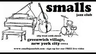 ROUND ABOUT MIDNIGHT JAM SESSION HOSTED BY TIM MCCALL  - Live At Smalls Jazz Club - 07/21/2024