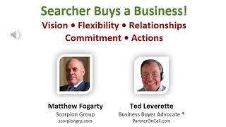 Searcher Buys a Business - Ted Leverette interviews Matthew Fogarty