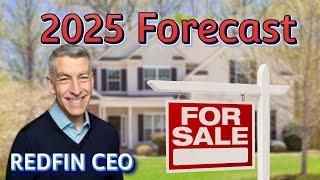 2025 Housing Market: Insights from REDFIN’s CEO