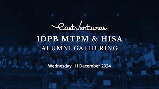 IDPB MTMP & HISA Alumni Gathering 2024