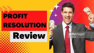 Profit Resolution (REVIEW)|| How To Make $1000||