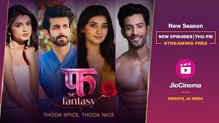 Fuh Se Fantasy - Season 2 | Kanika Mann | Namik Paul | Hemal Ingle | Webseries | JioCinema