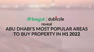 Abu Dhabi property sales market report | Bayut & dubizzle | H1 2022 Highlights