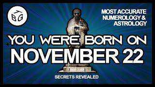 Born On November 22 | Numerology and Astrology Analysis