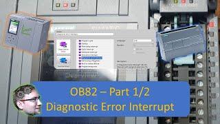 TIA Portal: OB82 - Diagnostic Error Interrupt Part 1/2