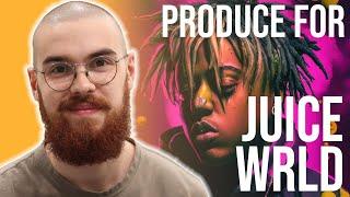 How to Produce for Juice WRLD