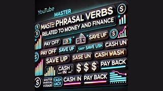 8.Master Phrasal Verbs Related to Money and Finance