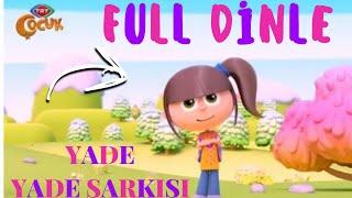 Benim Adım Yade Yade ŞarkısıFull Dinle