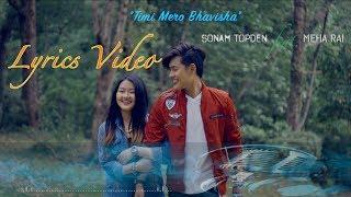 Timi Mero Bhavisha | Lyrics Video With English Subtitles |