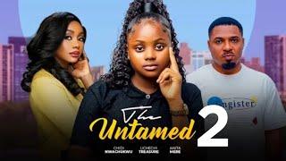 THE UNTAMED - 2 (New Trending Nigerian Nollywood Movie 2024) CHIDI NWACHUKWU, UCHECHI TREASURE