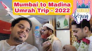 My Journey from Mumbai to Madina Vlog | First Episode of Umrah 2022 Series