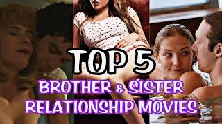 Taboo Love ! Top 5 Movies About Sibling Incest ( Brother & Sister Incest Relationship )