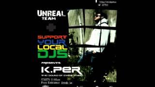 UnReal Team & Support Your Local DjS - K.PER @  ESPEZO 22/9 - SPOT BEST 92.6