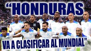 HONDURAS VA A CLASIFICAR AL MUNDIAL #seleccionhonduras  HERNAN PEREYRA OPINA