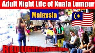 RED LIGHT Area of kuala Lumpur  ll Adult Night Life of Bukit Bingtang in Kuala Lumpur Malaysia ll