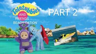 teletubbies and friends beach-cation part 2