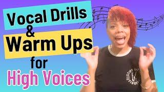 Vocal Drills and Warm Ups for High Voices - Mezzo-soprano and Soprano | Vocal control and pitching