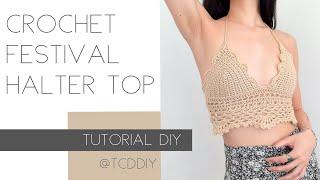 How to Crochet A Halter Top (Festival Ready) | Tutorial DIY