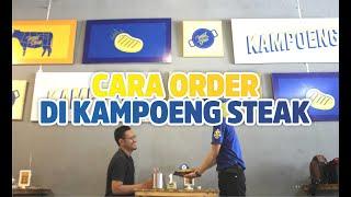 INI DIA CARA ORDER DI KAMPOENG STEAK - KAMPOENG STEAK