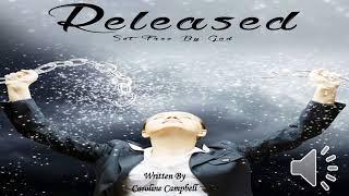 Released: Set Free By God (Inspirational Religious Poetry)
