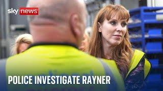 Police launch investigation into Angela Rayner
