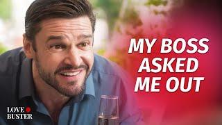 My Boss Asked Me Out | @LoveBusterShow