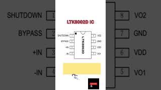 LTK8002D IC PINOUT #akexperiment #electronic #pinout #LTK8002D #8002 #audioic #smd #IC #shorts #AMP