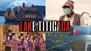 WHAT TO EXPECT, LAKE TITICACA | Travel Guide w/ Festivals