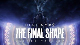 Destiny 2: The Final Shape | Launch Trailer [UK]