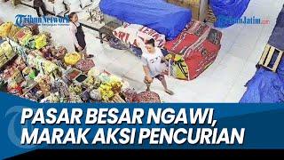 MARAK AKSI PENCURIAN, Puluhan Pedagang di Pasar Besar Ngawi Resah