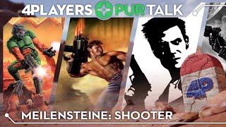 Talk: Meilensteine der Shooter Geschichte | 4Players PUR