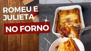 Romeu e Julieta no forno