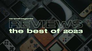 Nara Makes Games Reviews // The Best of 2023