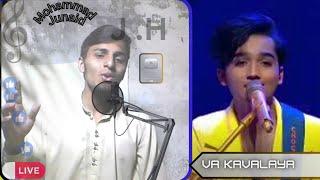 Va Kavalaya song by ( Mohammad Junaid ) and ( Mohammad Faiz )