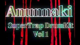 SuperTrap Drumkit - "Anunnaki" (Prod By GoldenZ)