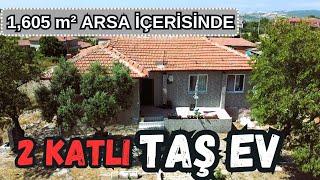 İKİ KATLI TAŞ EV / 1,605 M2 ARSA İÇERİSİNDE