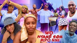 WO NYAME SOM MPO NIE| EPISODE 5                            ft KYEKYEKUAPOSTLE JOHN PRAH