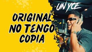 Un Yoe - Original no tengo copia (Video Oficial)