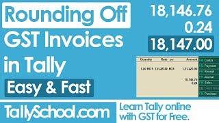 Rounding off GST Invoices in Tally - Easy & Fast